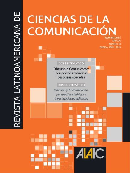 					Visualizar v. 16 n. 30 (2019): Discurso e Comunicação: perspectivas teóricas e  pesquisas aplicadas
				