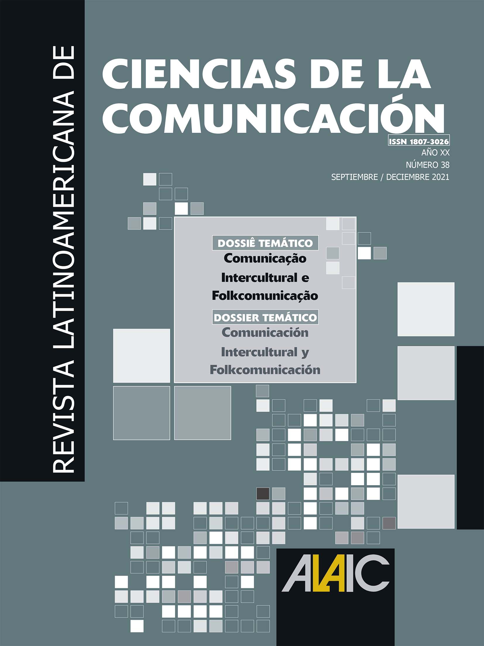 					Visualizar v. 20 n. 38 (2021): Comunicação Intercultural e Folkcomunicação
				