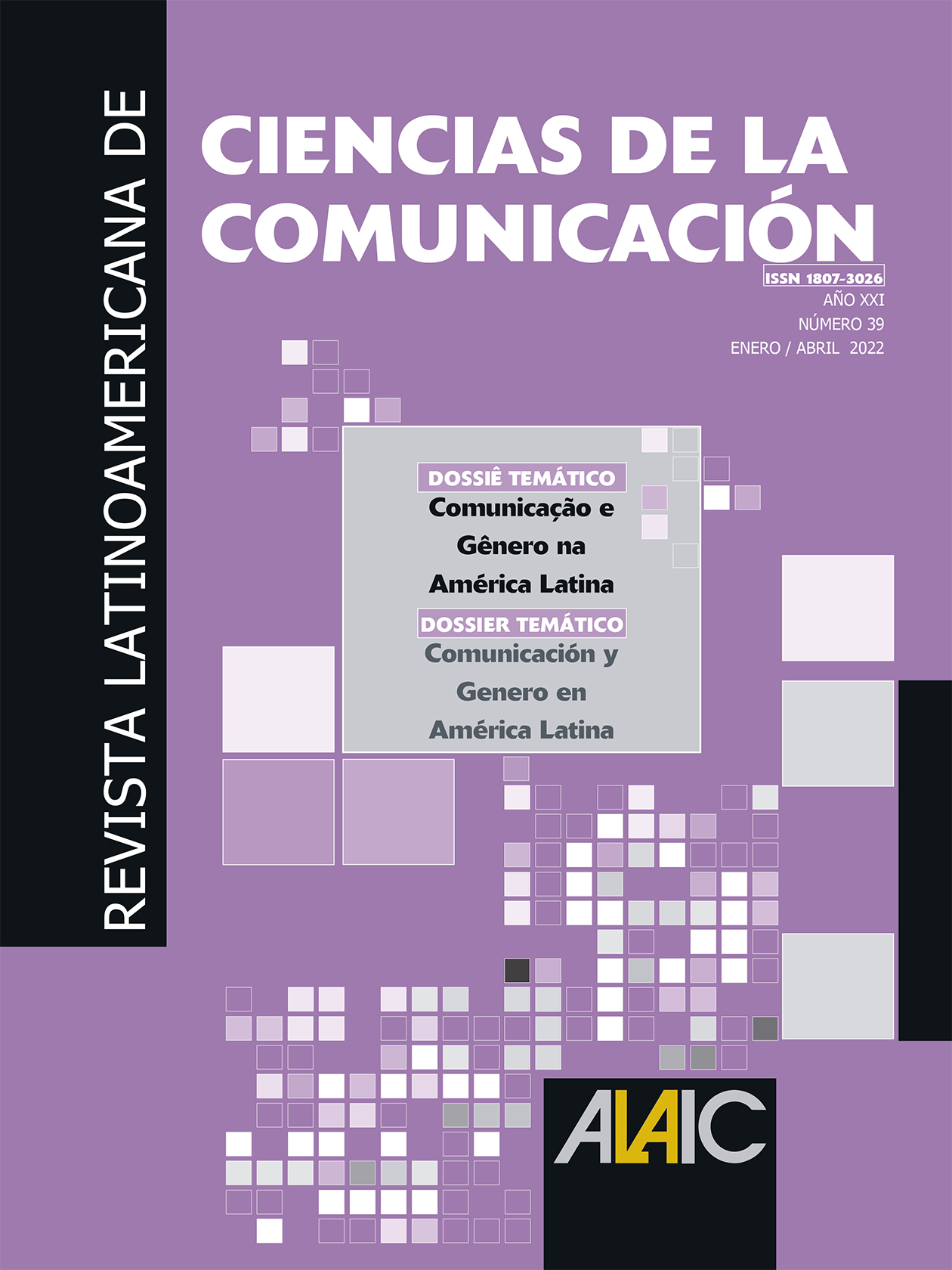 					Visualizar v. 21 n. 39 (2022): Comunicação e Gênero na América Latina
				