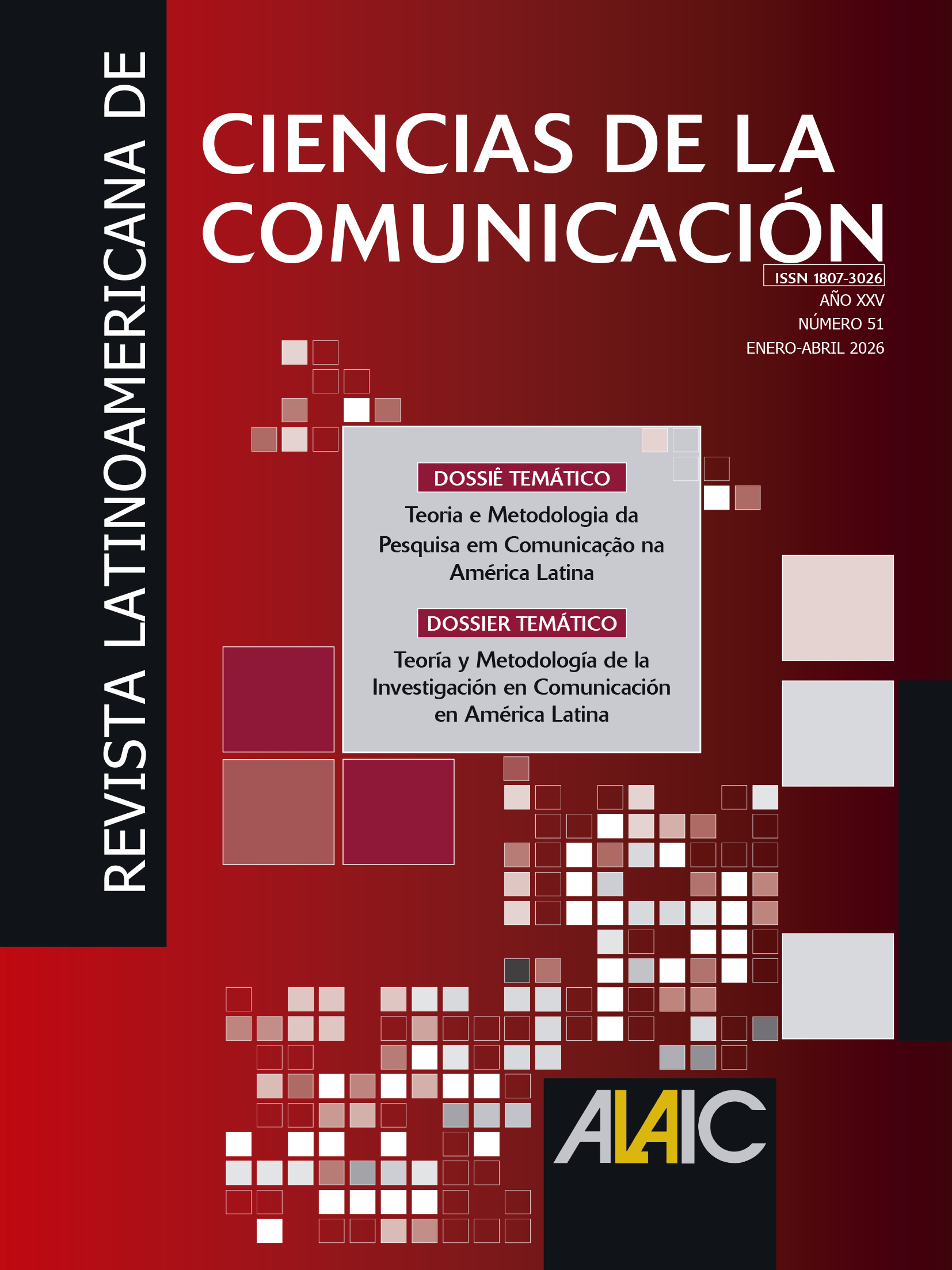 					Visualizar v. 25 n. 51 (2026): Teoria e Metodologia da Pesquisa em Comunicação na América Latina
				